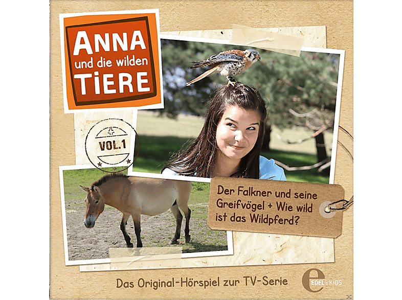 Anna Und Die Wilden Tiere - Anna und die wilden Tiere (1): Der Falkner und seine Greifvögel + Wie wild ist das Wildpferd?  - (CD)