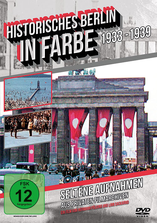 Historisches Berlin in Farbe - 1933 - 1939 DVD