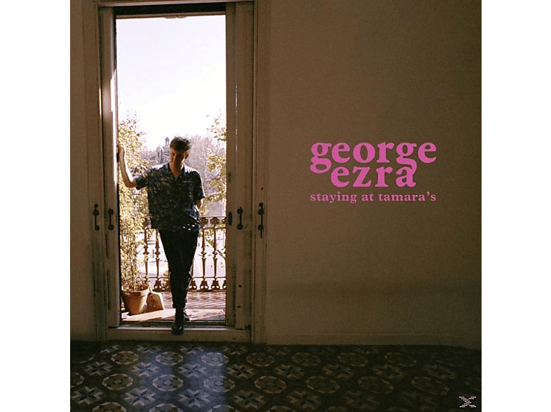 George Ezra - Staying at Tamara's CD