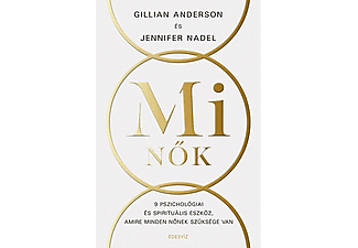 Gillian Anderson, Jennifer Nadel - Mi nők