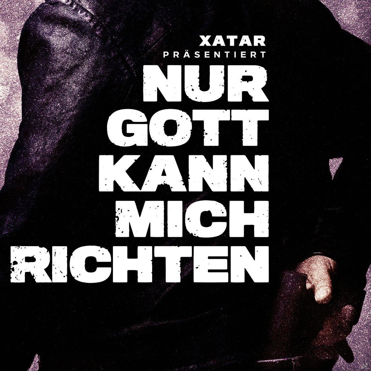 VARIOUS - Xatar Nur Kann Gott Mich - Richten (CD) präsentiert