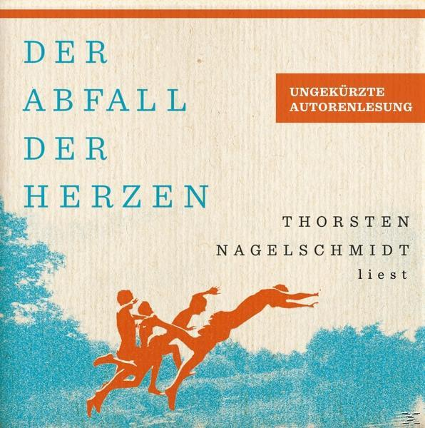 Thorsten Nagelschmidt - Der Herzen - der Abfall (MP3-CD)