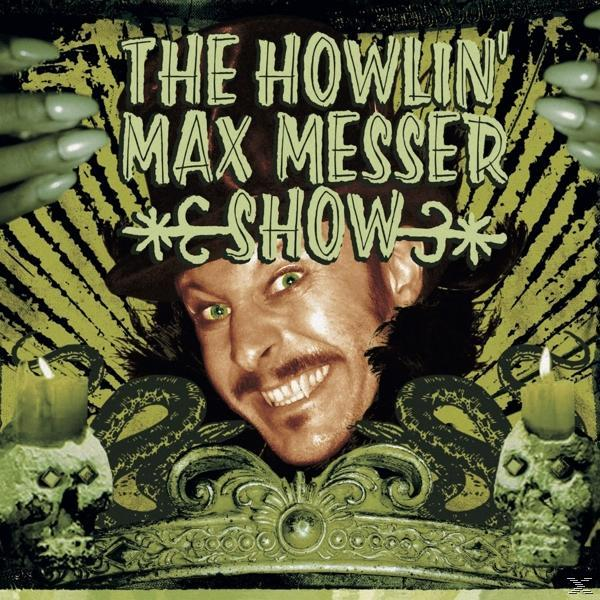 The Howlin\' Max Messer The - Max Messer (Vinyl) - Howlin\' Show Show