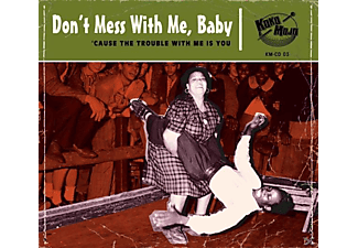 VARIOUS - Dont Mess With Me,Baby!  - (CD)