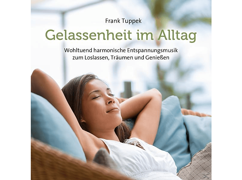 Frank Tuppek – Gelassenheit im Alltag – (CD)