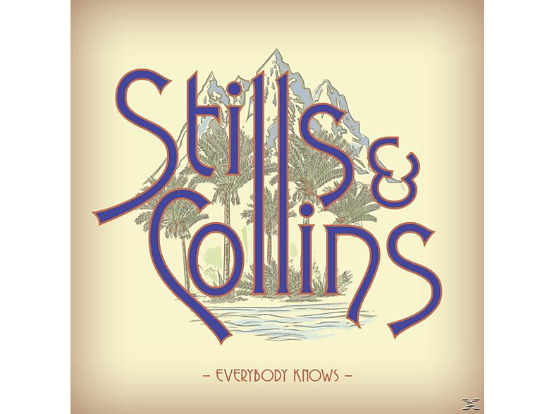 Stephen Stills, Judy Collins – Everybody Knows – (CD)