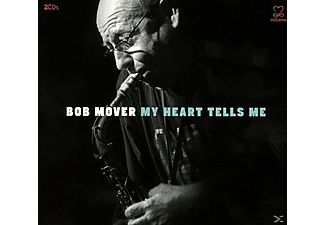 Bob Mover - My Heart Tells Me  - (CD)