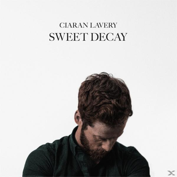 Ciaran Lavery - Sweet Decay - (CD)
