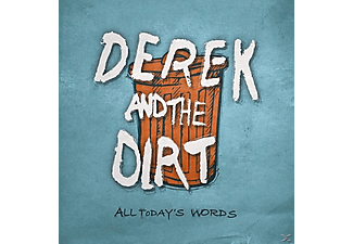 Derek And The Dirt - ALL TODAYS WORDS | CD
