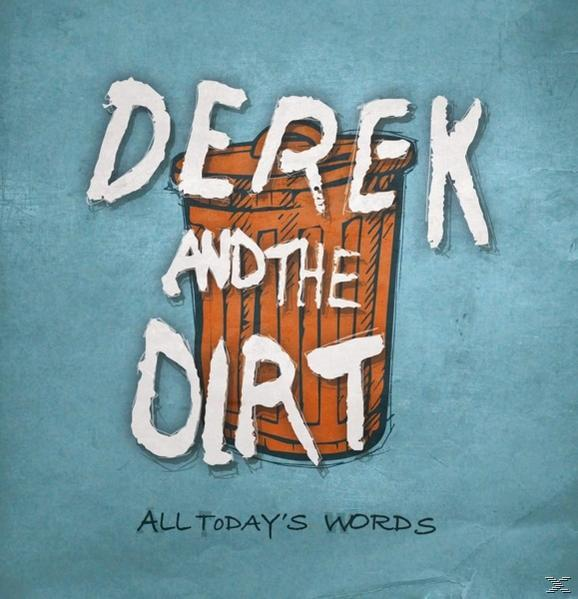 Heartselling Bv Derek And The Dirt - All Todays Words Cd