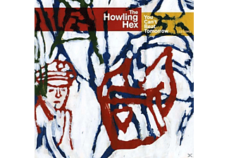 The Howling Hex - You Can't Beat Tomorrow  - (CD)