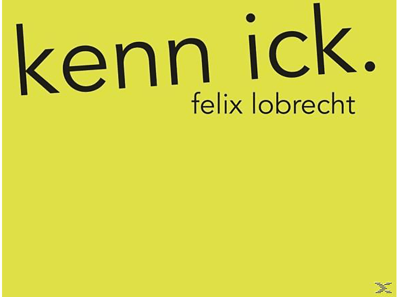 Felix Lobrecht - Kenn ick - (CD)