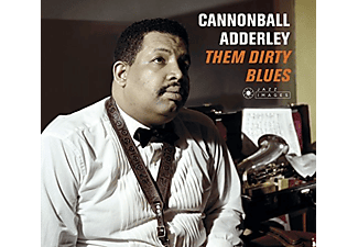 Cannonball Adderley - Them Dirty Blues (Deluxe Edition) (CD)
