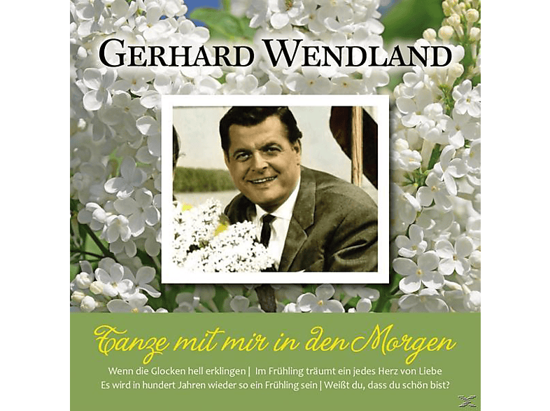 Gerhard Wendland - Tanze Mit Mir In Den Morgen  - (CD) | Schlager & Volksmusik CDs