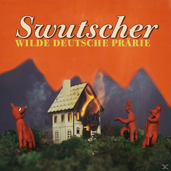 (Vinyl) Wilde Swutscher - - Prärie Deutsche (Vinyl)