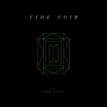 Lord Huron - Vide Noir  - (CD)
