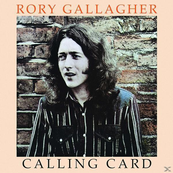 Albumcover: Rory Gallaghers Porträt vor einem Backsteinmauer-Hintergrund. Der Text 'Calling Card' steht unten.