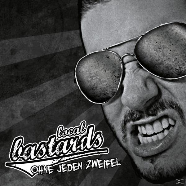 Local Bastards - Ohne Jeden Zweifel (Re-Release)  - (CD)