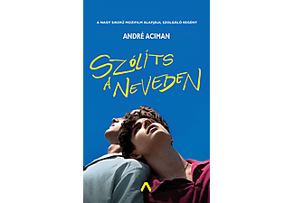 André Aciman - Szólíts a neveden