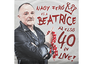 Nagy Feró és a Beatrice - Az első 40 év Live (Digipak) (CD)