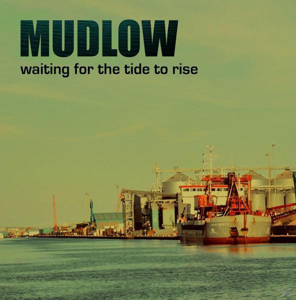 Mudlow For To Tide The (Vinyl) Waiting - Rise -