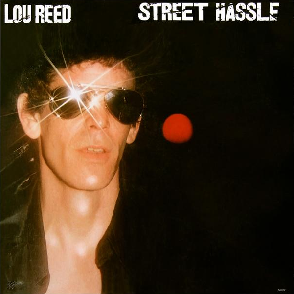 Lou Reed - Street Hassle LP