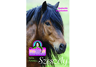 Pippa Funnel - Tilly lovas történetei 9. - Szeszély