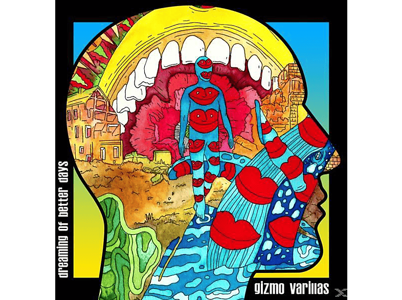 Gizmo Varillas - Dreaming Of Better Days  - (CD)