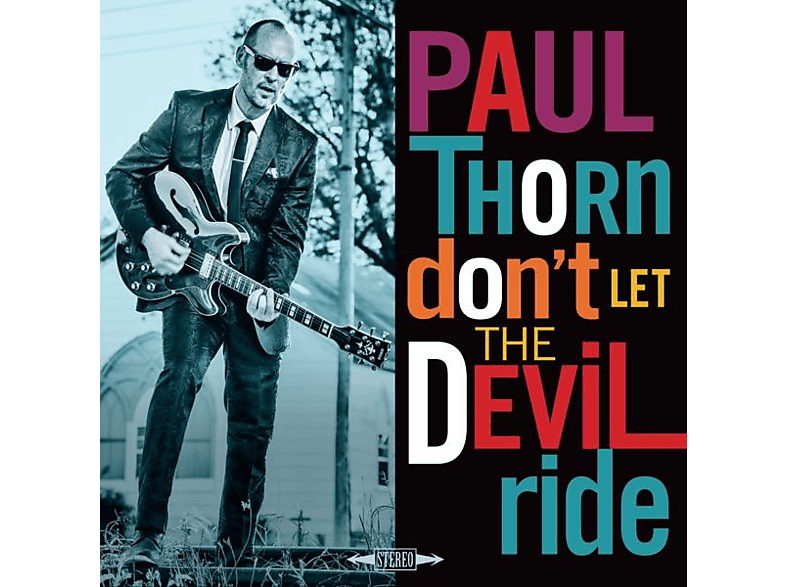 Paul Thorn - Don\'t Ride (LP) Let Devil (Vinyl) - The