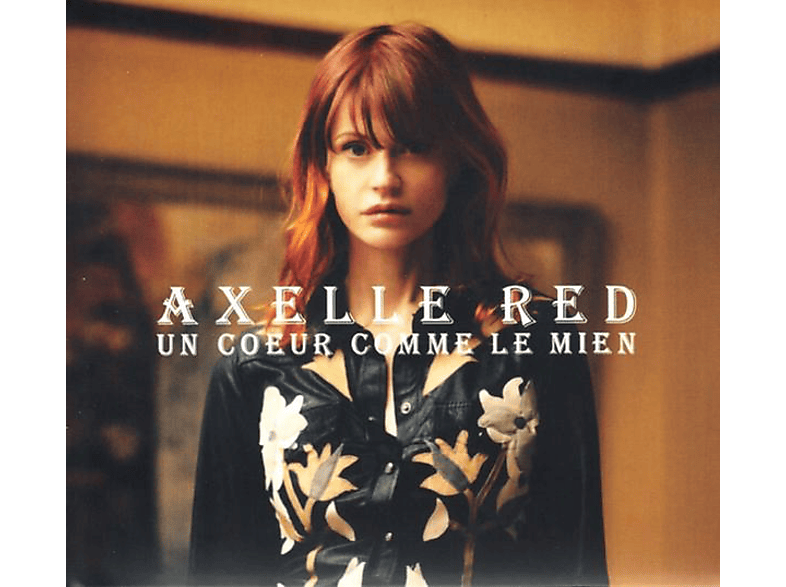 Axelle Red - Un coeur comme le mien CD