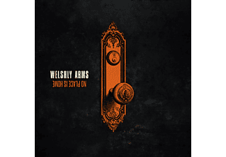 Welshly Arms - No Place Is Home  - (CD)