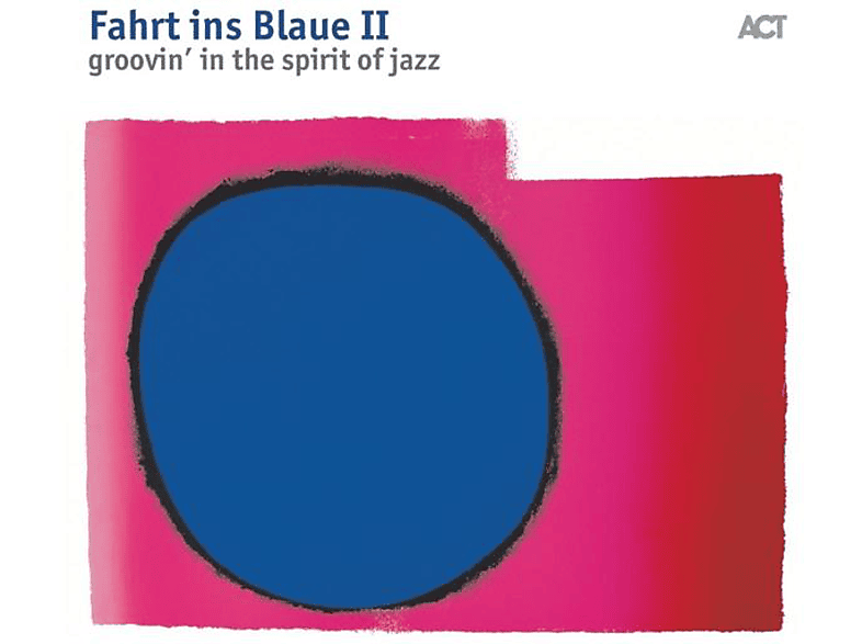 VARIOUS - Fahrt Ins Blaue II-Groovin\' In The Spirit Of Jazz  - (LP + Download)