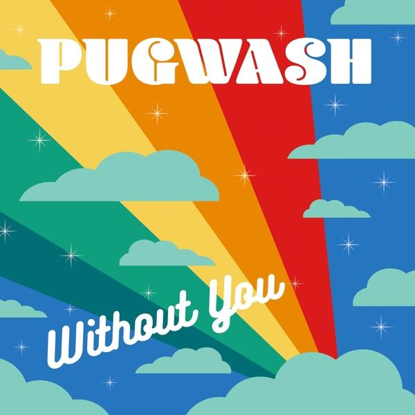 Pugwash - Without You - (Vinyl)