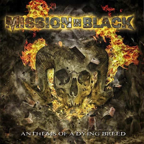 Mission In Black - Anthems Of A Dying Breed  - (CD)
