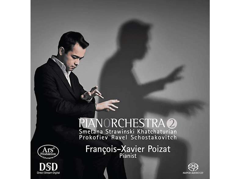 Francois Xavier Poizat – Pianorchestra Vol.2-Transkriptionen – (SACD Hybrid)