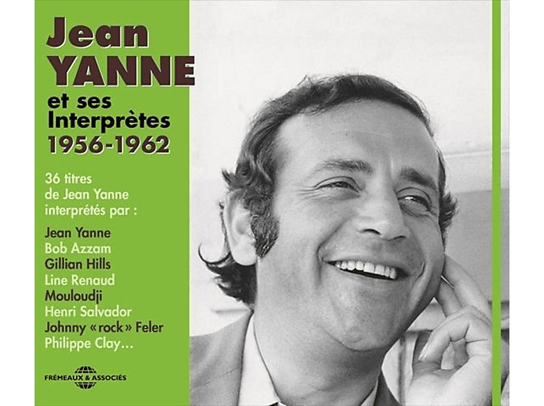 VARIOUS, Jean Yanne - Jean Yanne Et Ses Interprètes 1956-1962  - (CD)