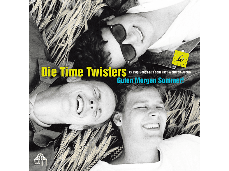 Time Twisters - Guten Morgen Sommer (The Best Of Die Time Twisters  - (CD)