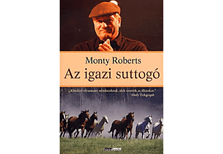 Monty Roberts - Az igazi suttogó