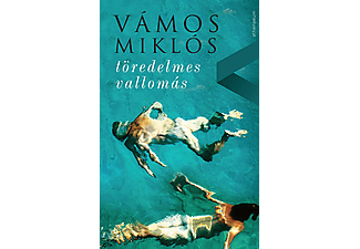 Vámos Miklós - Töredelmes vallomás