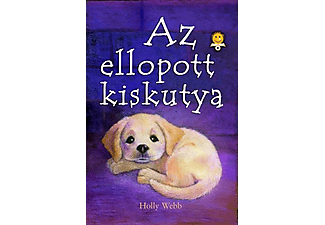 Holly Webb - Az ellopott kiskutya