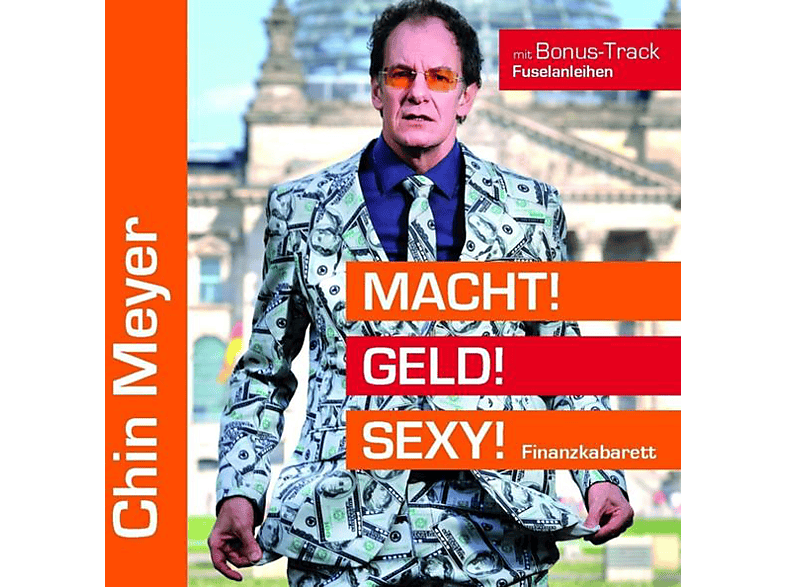 Chin Meyer - Macht! Geld! Sexy! - (CD)