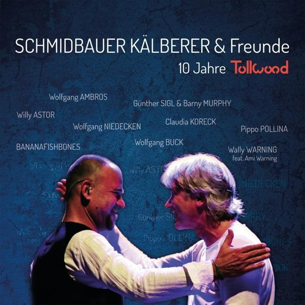 (Live) - Kälberer & Schmidbauer (CD) Jahre - 10 Tollwood