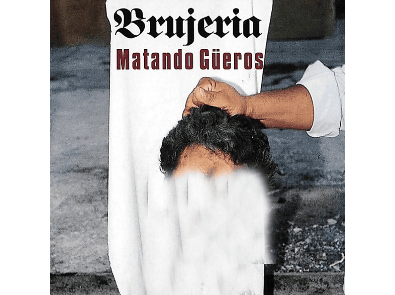 Brujeria - Matando Gueros (Vinyl LP) (Vinyl) 