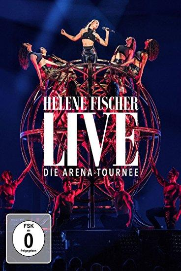 DVD-hoes van Helene Fischer Live. Artiesten op een podium. Tekst: Helene Fischer Live, Die Arena-Tournee. Een classificatielogo staat linksonder.