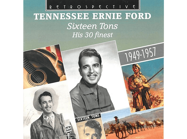 Tennessee Ernie Ford – Sixteen Tons-His 30 Finest – (CD)