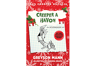 Greyson Mann - Creeper a havon - Egy creeper naplója 3. Egy nem hivatalos Minecraft regény