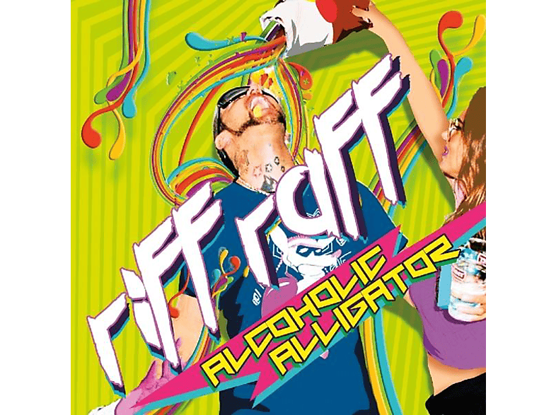 Riff Raff - Alcoholic Alligator (Vinyl) 