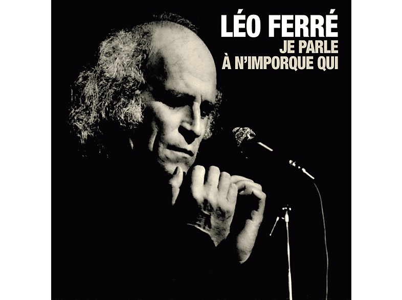Léo Ferré - Je Parle à n'importe Qui CD