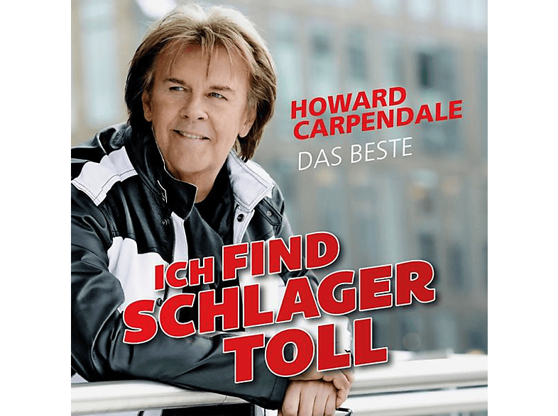 Howard Carpendale – Ich Find Schlager Toll-Das Beste – (CD)