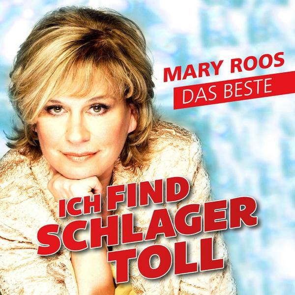 Mary Roos - Ich Find - (CD) Toll-Das Beste Schlager